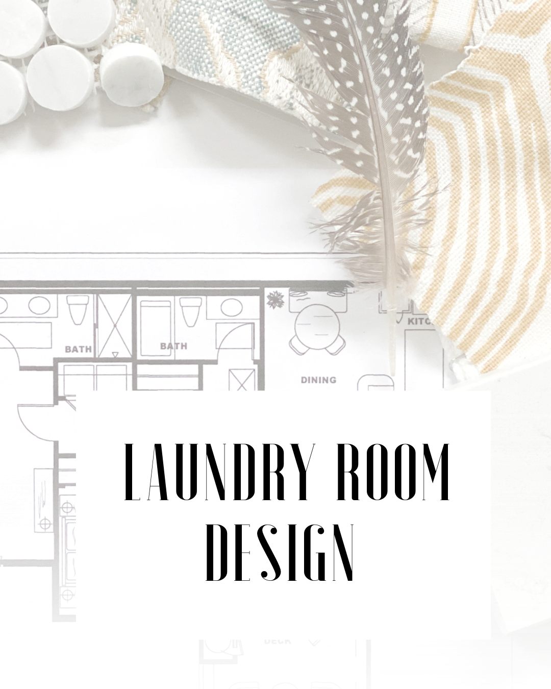Laundry Room Design- E.Design - greige design